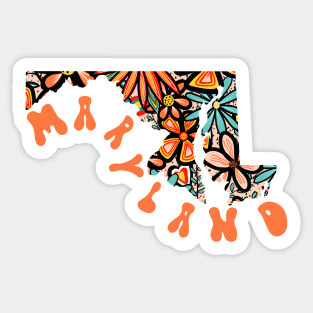 Maryland State Design | Artist Designed Illustration Featuring Maryland State Outline Filled With Retro Flowers with Retro Hand-Lettering Sticker